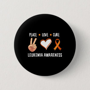 Leukemia Warrior Peace Love Cure Leukemia Cancer A Button