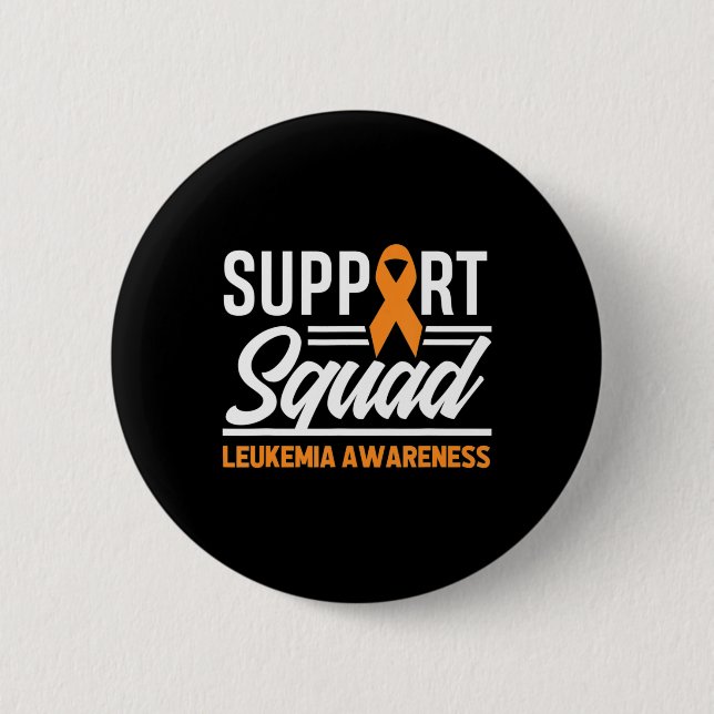 Leukemia Warrior Support Squad Leukemia Cancer Awa Button (Front)