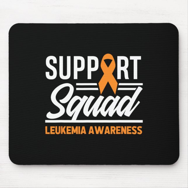 Leukemia Warrior Support Squad Leukemia Cancer Awa Mouse Pad (Front)