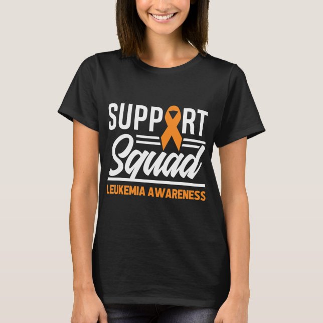 Leukemia Warrior Support Squad Leukemia Cancer Awa T-Shirt (Front)
