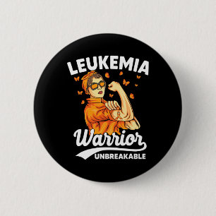 Leukemia Warrior Unbreakable Support Leukemia Awar Button