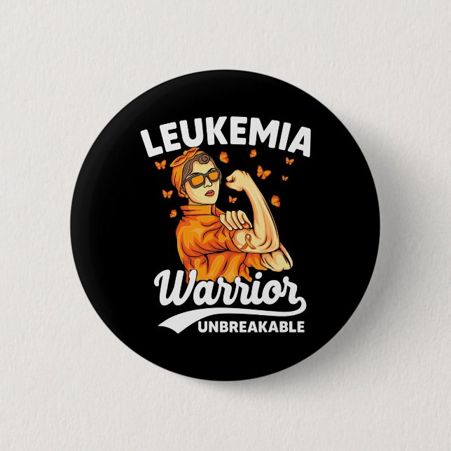 Leukemia Warrior Unbreakable Support Leukemia Awar Button (Front)