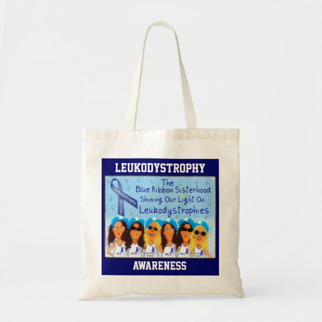 Leukodystrophy Sisterhood Tote Bag (Front)