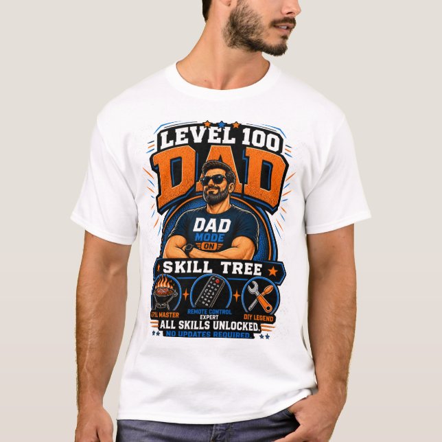 Level 100 Dad Shirt – Dad Mode On Skill Tree – Fun (Front)