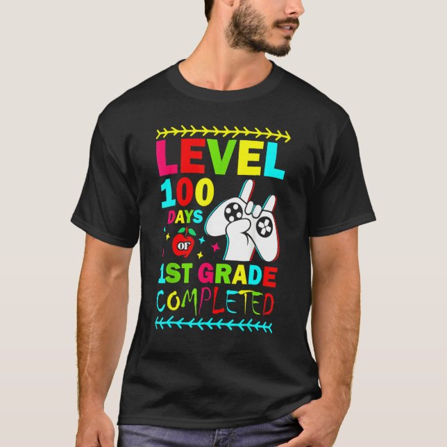 Level 100 Days Of 1st Grade Primary School Game Co T-Shirt (Front)