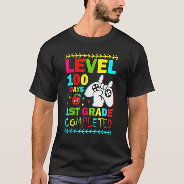 Level 100 Days Of 1st Grade Primary School Game Co T-Shirt (Front)