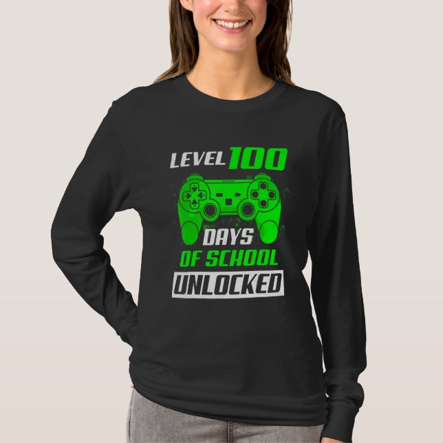 Level 100 Days Of School Unlocked 100th Day Video  T-Shirt (Front)