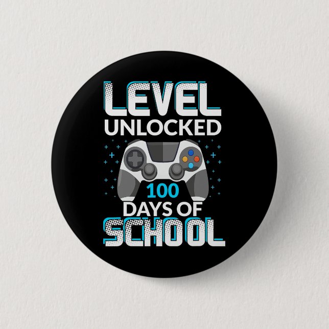 Level 100 Days Of School Unlocked Gamer Nerdy Team Button (Front)