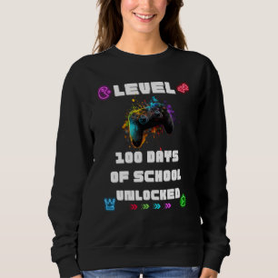 Level 100 Days Of School Unlocked Gamer Video vide Sweatshirt