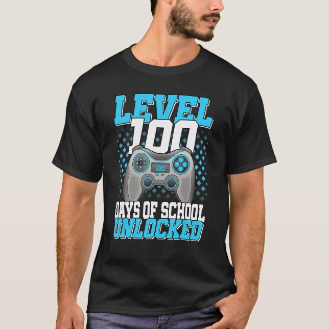 Level 100 Days Of School Unlocked Gaming 100th Day T-Shirt (Front)