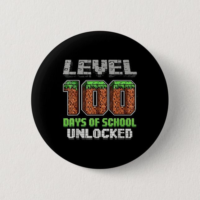 Level 100 Days Of School Unlocked Pixel Video Game Button (Front)