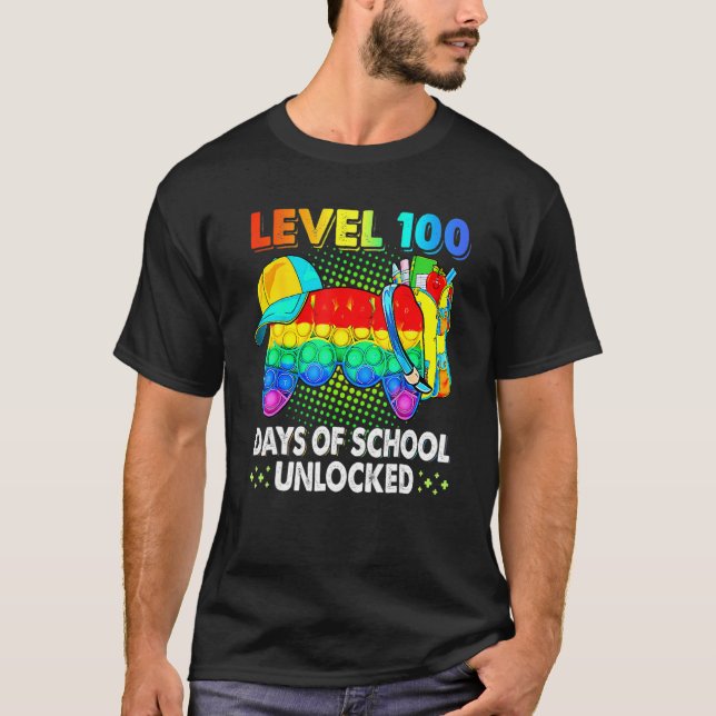 Level 100 Days Of School Unlocked Poppin Video Gam T-Shirt (Front)