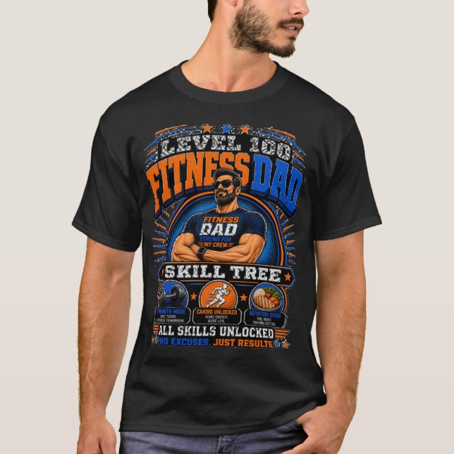 Level 100 Fitness Dad Shirt – Skill Tree Gym Dad T (Front)