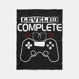 Level 10 Complete 10 Years Wedding Anniversary Vid Fleece Blanket