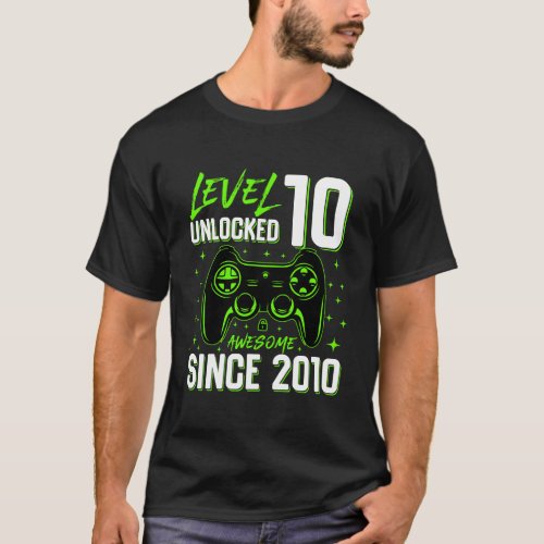 Level 10 Unlocked Awesome 2010 Video Game 10Th Bir T_Shirt