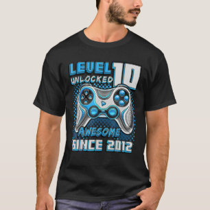 Level 10 Unlocked Awesome 2012 Video Game 10Th Bir T-Shirt