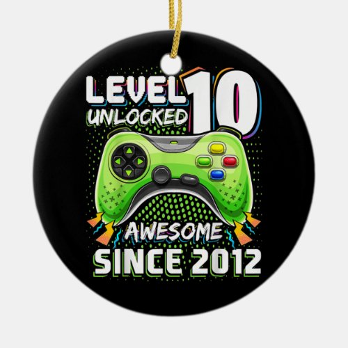 Level 10 Unlocked Awesome 2012 Video Game 10th Ceramic Ornament