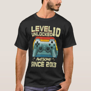 Level 10 Unlocked Awesome 2013 Video Game 10th Bir T-Shirt