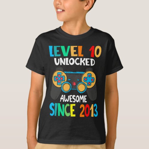 Level 10 Unlocked Awesome Since 2013_10th Birthday T_Shirt