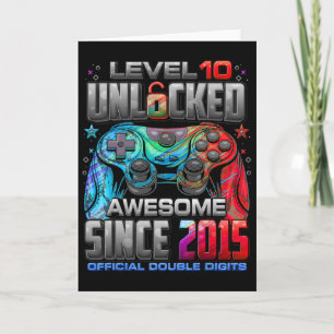 Level 10 Unlocked Awesome Since 2015 10th Birthday Card