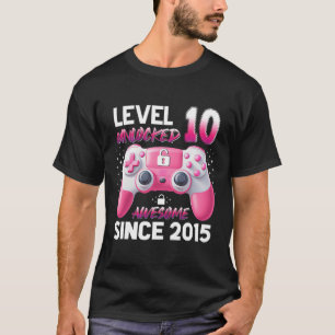 Level 10 Unlocked Awesome Since 2015 Video Gamer G T-Shirt