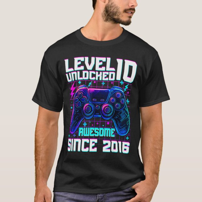 Level 10 Unlocked Awesome Since 2016 10th Birthday T-Shirt (Front)