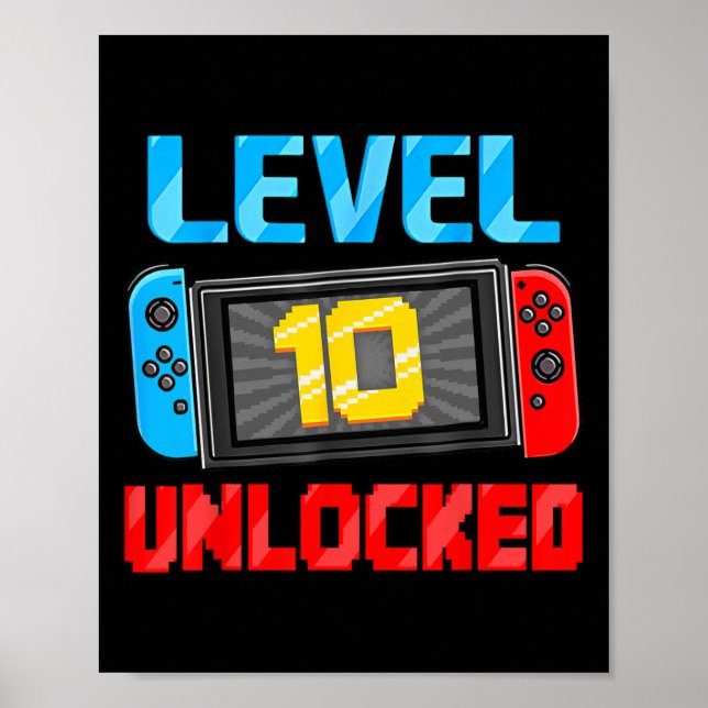 Level 10 Unlocked Gamer 10th Birthday Gift Video G Poster (Front)