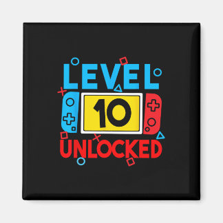 Level 10 Unlocked Gamer 10th Birthday Video Game B Magnet