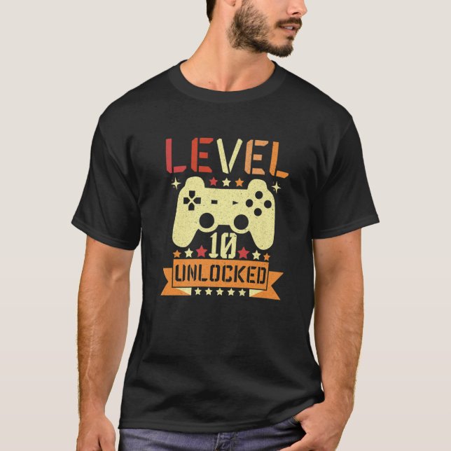 Level 10 Unlocked Video Game 10Th Birthday Gamer B T-Shirt (Front)
