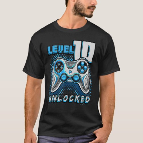 Level 10 Unlocked Video Game 10th Birthday Gamer B T_Shirt