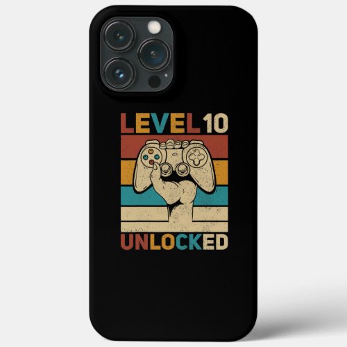 Level 10 Year Old Unlocked 10th Birthday Gamer iPhone 13 Pro Max Case
