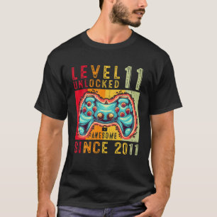 Level 11 Unlocked Awesome 2011 Video Game 11Th Bir T-Shirt