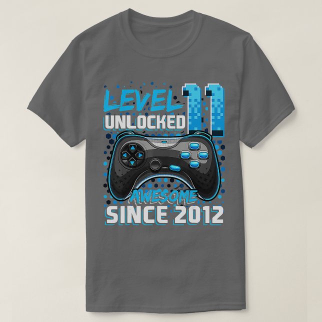 Level 11 Unlocked Awesome 2012 Video Game 11th Bir T-Shirt (Design Front)