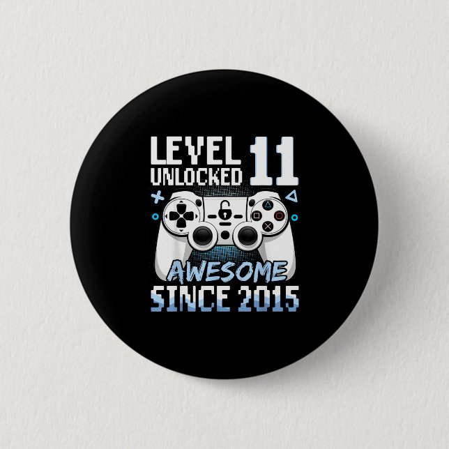 Level 11 Unlocked Awesome 2015 Design Button (Front)