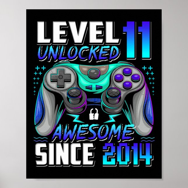 Level 11 Unlocked Awesome Since 2014 11th Birthday Poster (Front)
