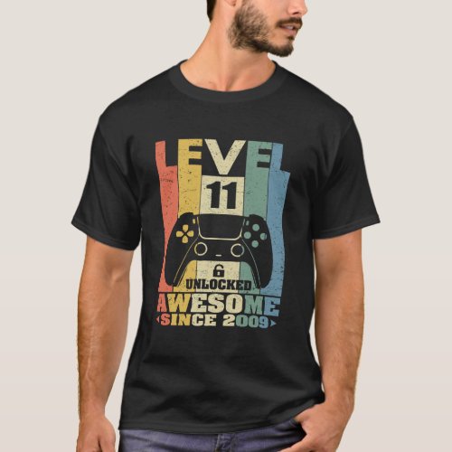 Level 11 Unlocked Birthday 11 Years Old Awesome Si T_Shirt