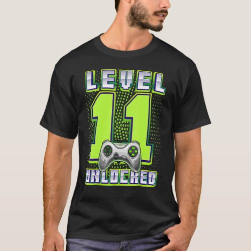 Level 11 Unlocked Video Game 11th Birthday Gamer B T_Shirt