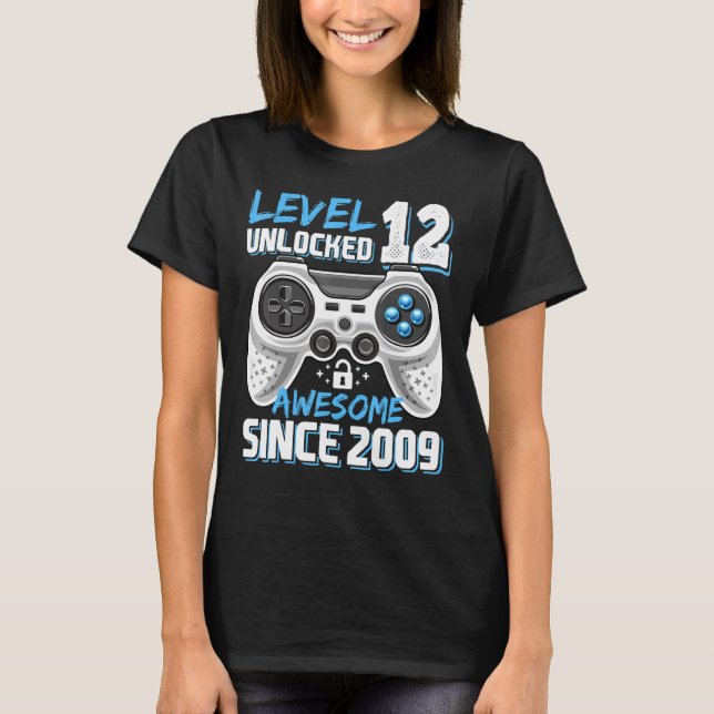 Level 12 Unlocked Awesome 2009 Video Game 12th Bir T-Shirt (Front)