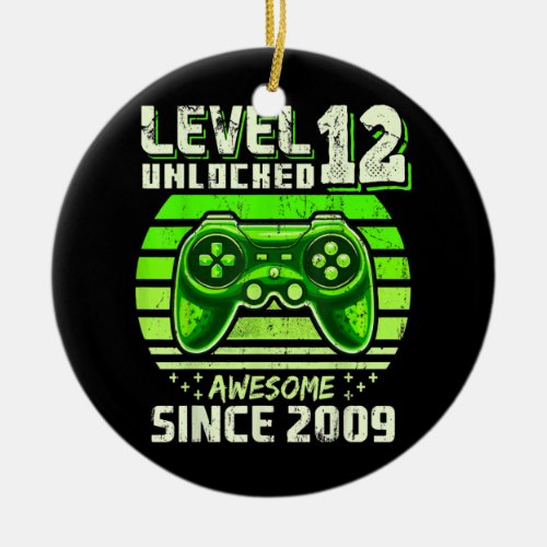 Level 12 Unlocked Awesome 2009 Video Game 12th Ceramic Ornament