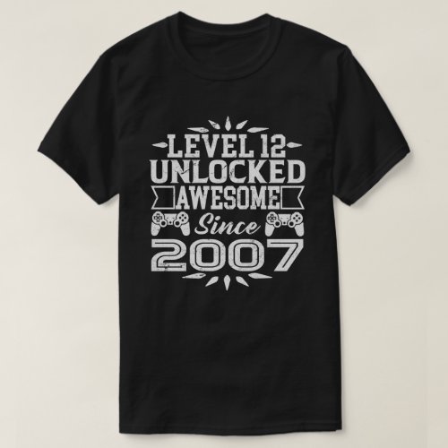 Level 12 Unlocked Awesome Since 2007 12th Birthday T_Shirt