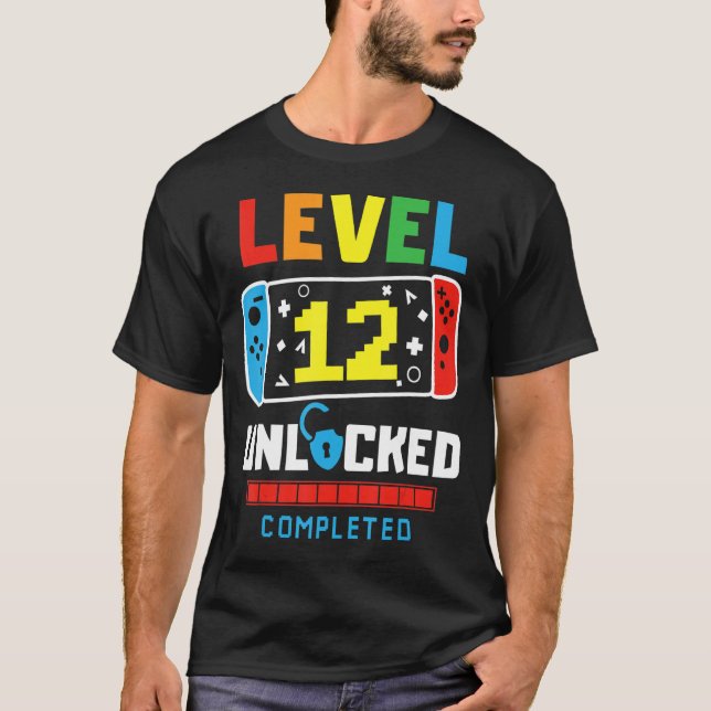 Level 12 Unlocked Completed Game Happy 12th Birthd T-Shirt (Front)