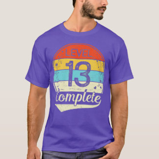 Level 13 Complete 13th Wedding Anniversary Gift Hi T-Shirt