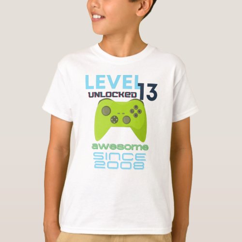 Level 13 Unlocked Awesome 2008 Video Gamer T_Shirt