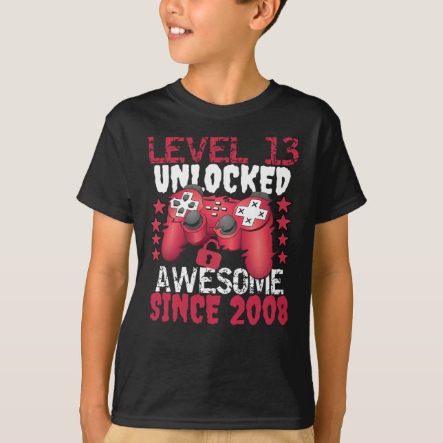 Level 13 Unlocked Awesome Since 2008 T-Shirt (Front)