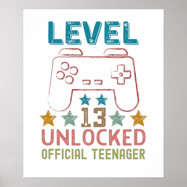 Level 13 unlocked official teenager gamers poster (Front)