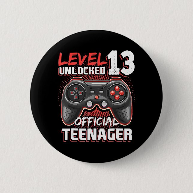 Level 13 Unlocked Official Teenager Video Game 13t Button (Front)