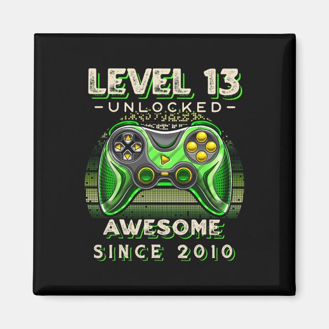 Level 13 Unlocked Video Game 13th Birthday 13 Yr O Magnet (Front)