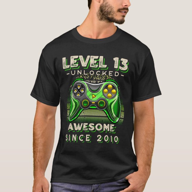 Level 13 Unlocked Video Game 13th Birthday 13 Yr O T-Shirt (Front)