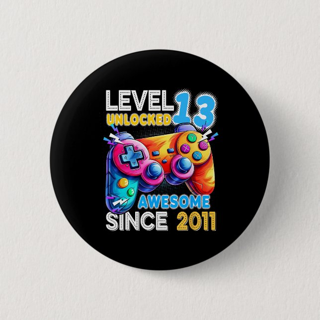 Level 13 Unlocked Video Game 13th Birthday  Button (Front)
