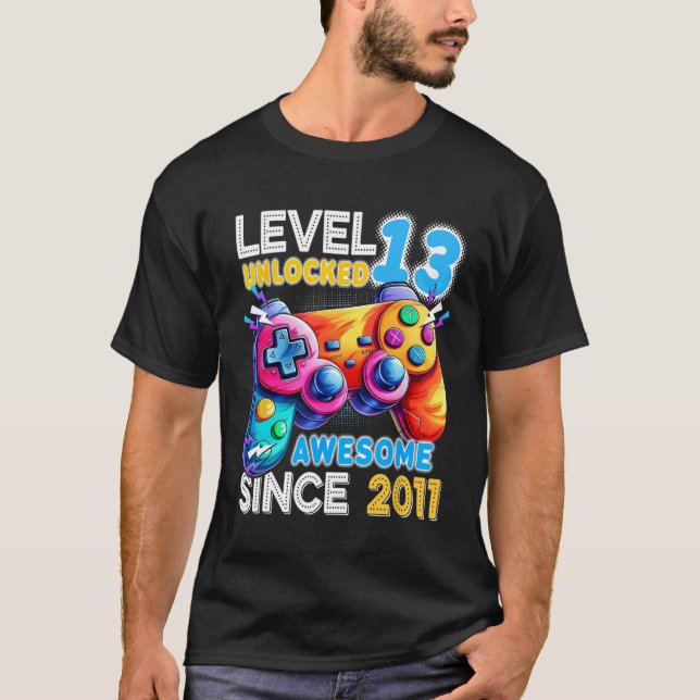 Level 13 Unlocked Video Game 13th Birthday  T-Shirt (Front)